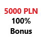 bonus 5000 pln